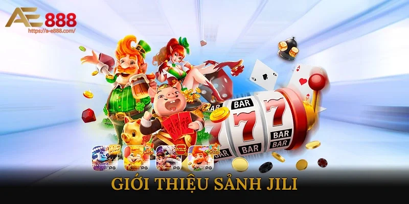 Giới thiệu sảnh JILI