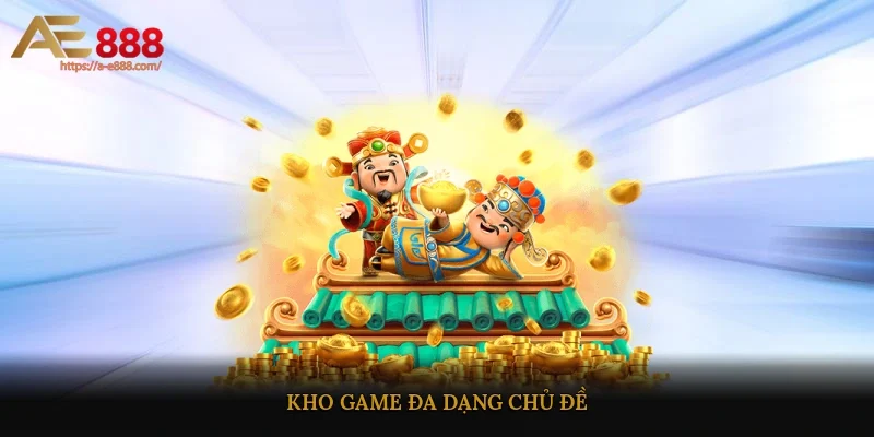 Kho game đa dạng chủ đề