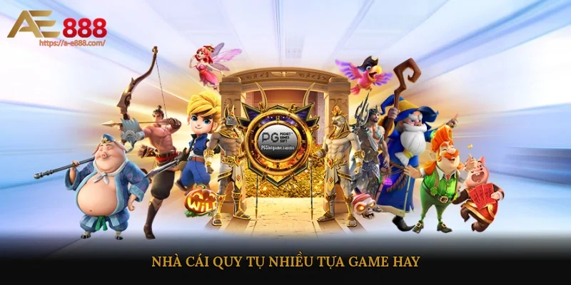 Nhà cái quy tụ nhiều tựa game hay