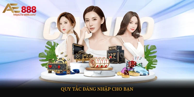 Quy tắc đăng nhập cho bạn 